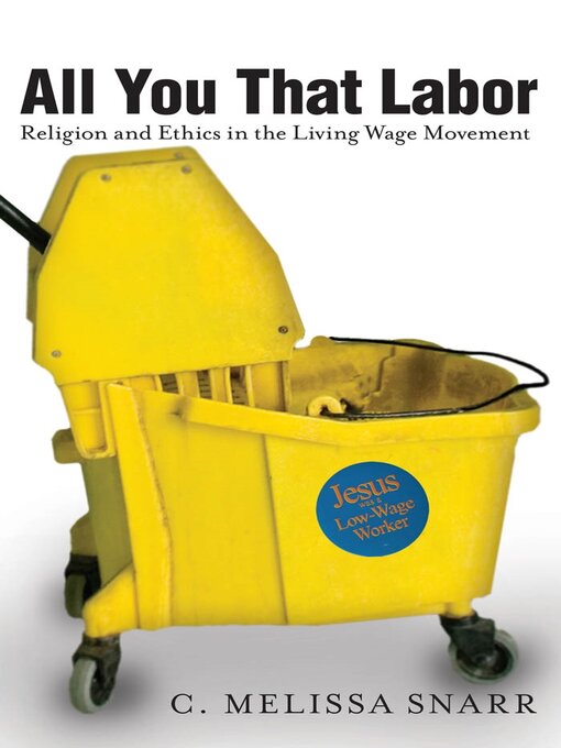 Title details for All You That Labor by C.  Melissa Snarr - Available